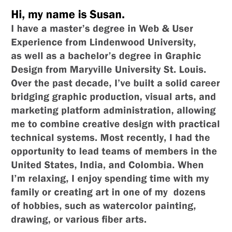Hi, my name is Susan.